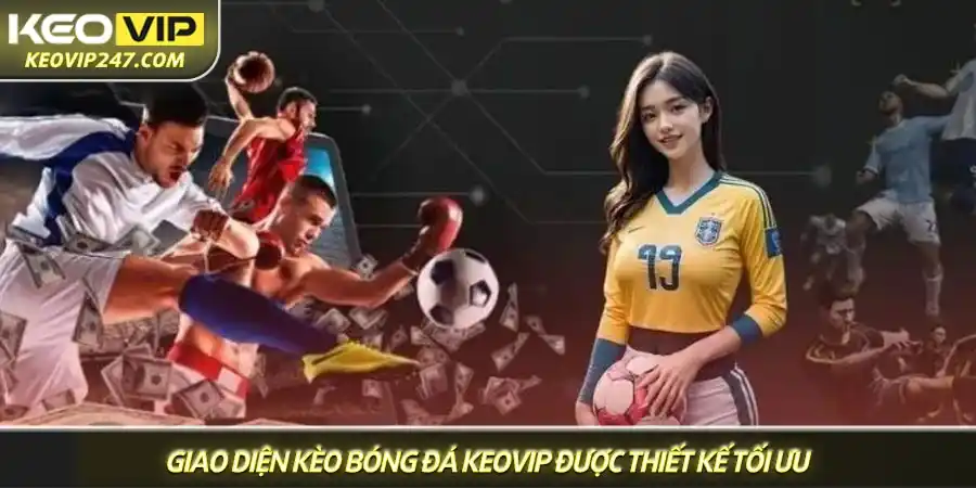 Giao diện Keovip được thiết kế tối ưu, giúp việc soi kèo trở nên dễ dàng hơn Giao diện Keovip được thiết kế tối ưu, giúp việc soi kèo trở nên dễ dàng hơn