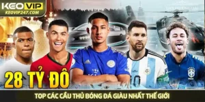 Top các cầu thủ bóng đá giàu nhất thế giới - Ai đứng đầu?