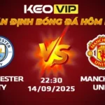 Nhận định bóng đá Soi kèo Man City vs MU 22h30 14/9